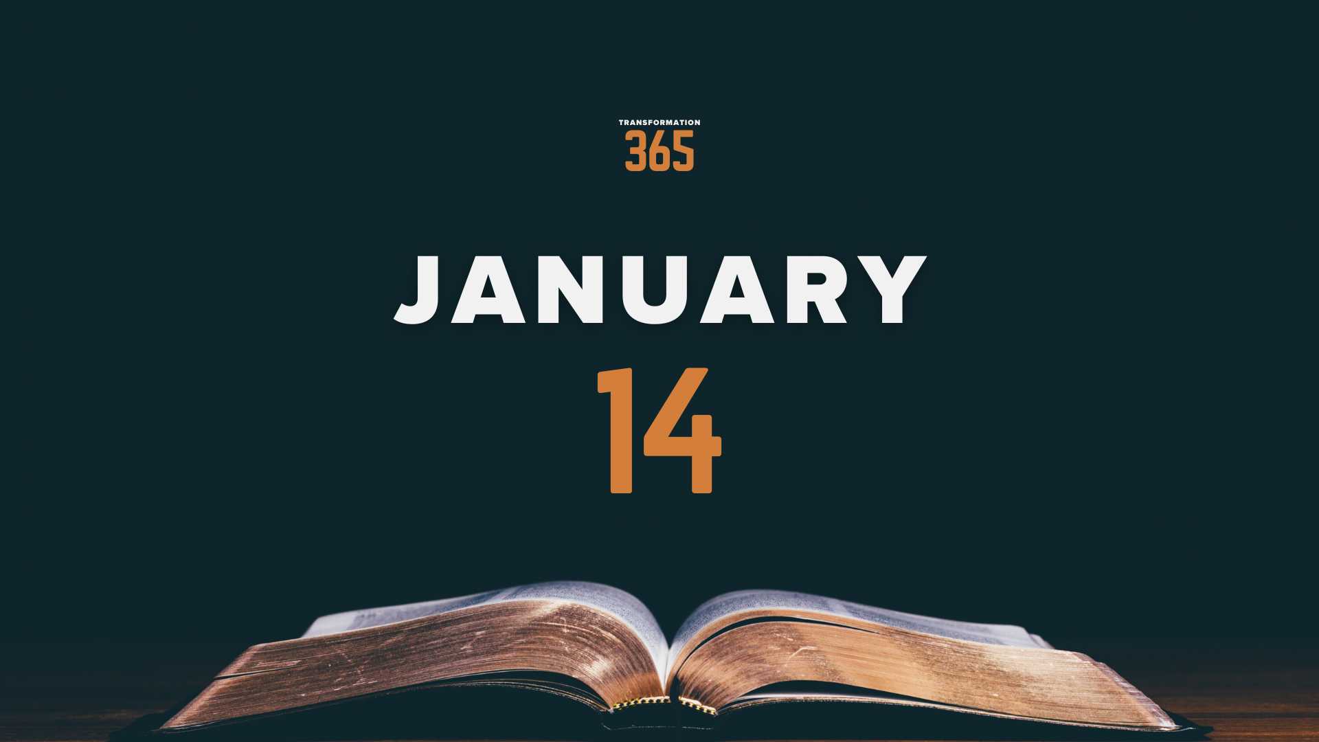 January 14 - Reading 14 | Transformation Life Church
