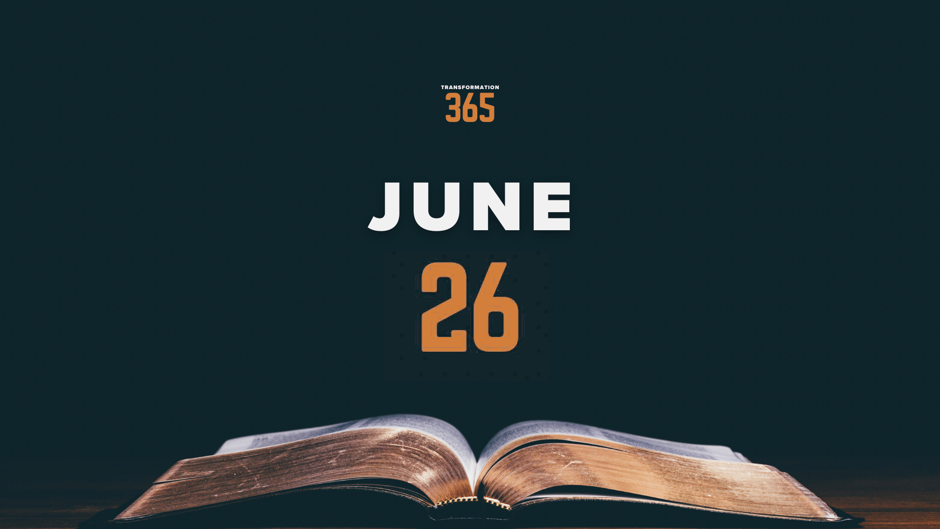 Transformation 365 - June 25