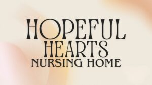 Hopeful Hearts Ministry - Nursing Home - Transformation Life Church
