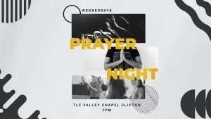 TLC Prayer Night - Transformation Life Church