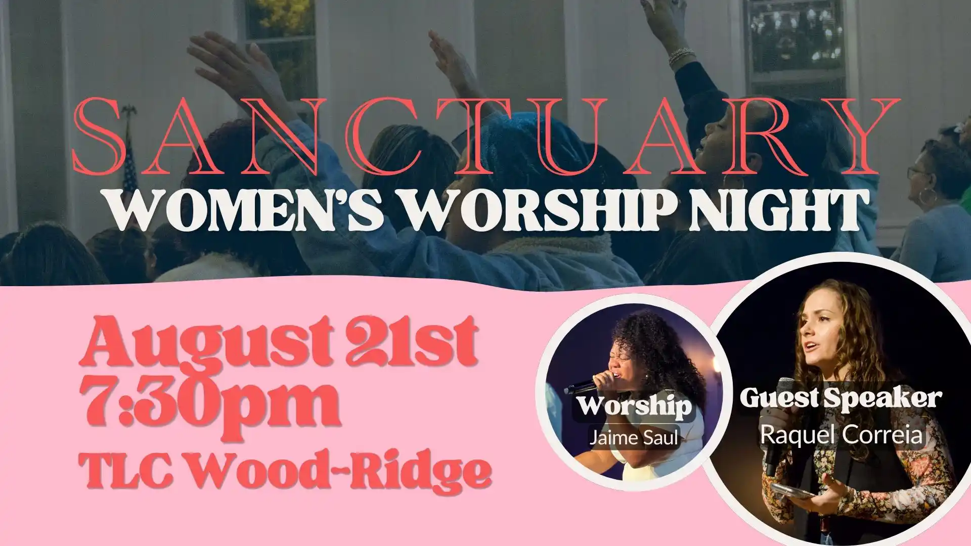 Women's Worship night at TLC Wood-Ridge. 